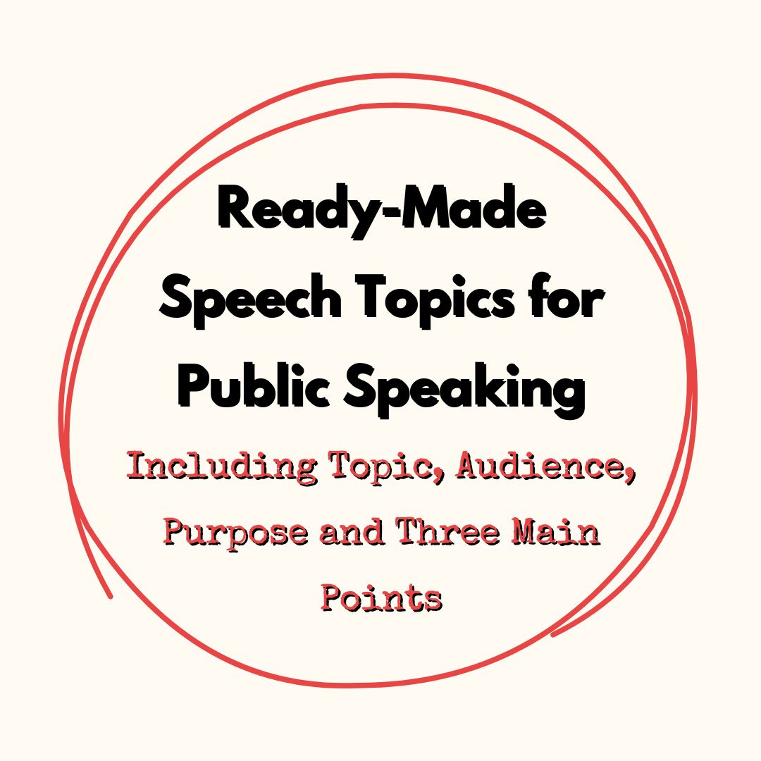 151 Ready-Made Speech Topics for Public Speaking – Speechie Drama