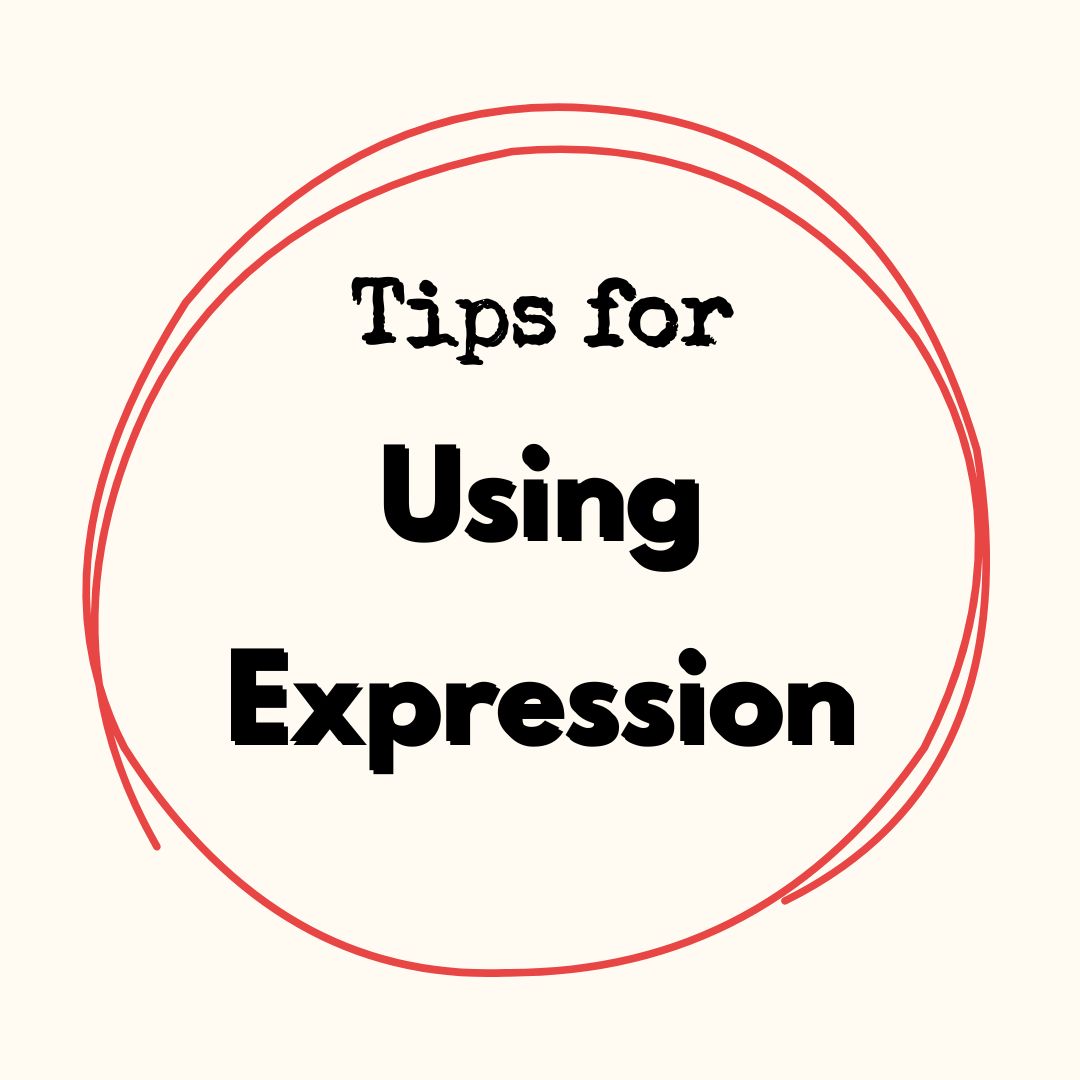 Tips for Using Expression – Speechie Drama